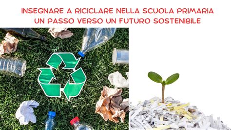 VERSO UN FUTURO SOSTENIBILE: IL RUOLO DEL 